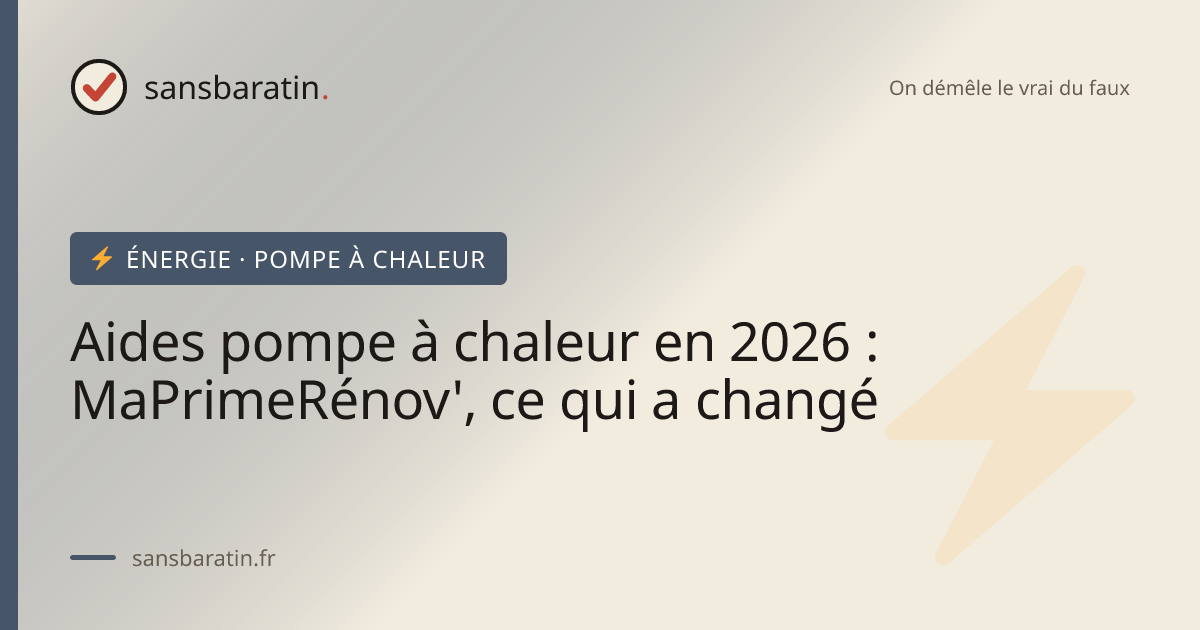 Aides pompe à chaleur en 2026 : MaPrimeRénov', ce qui a changé