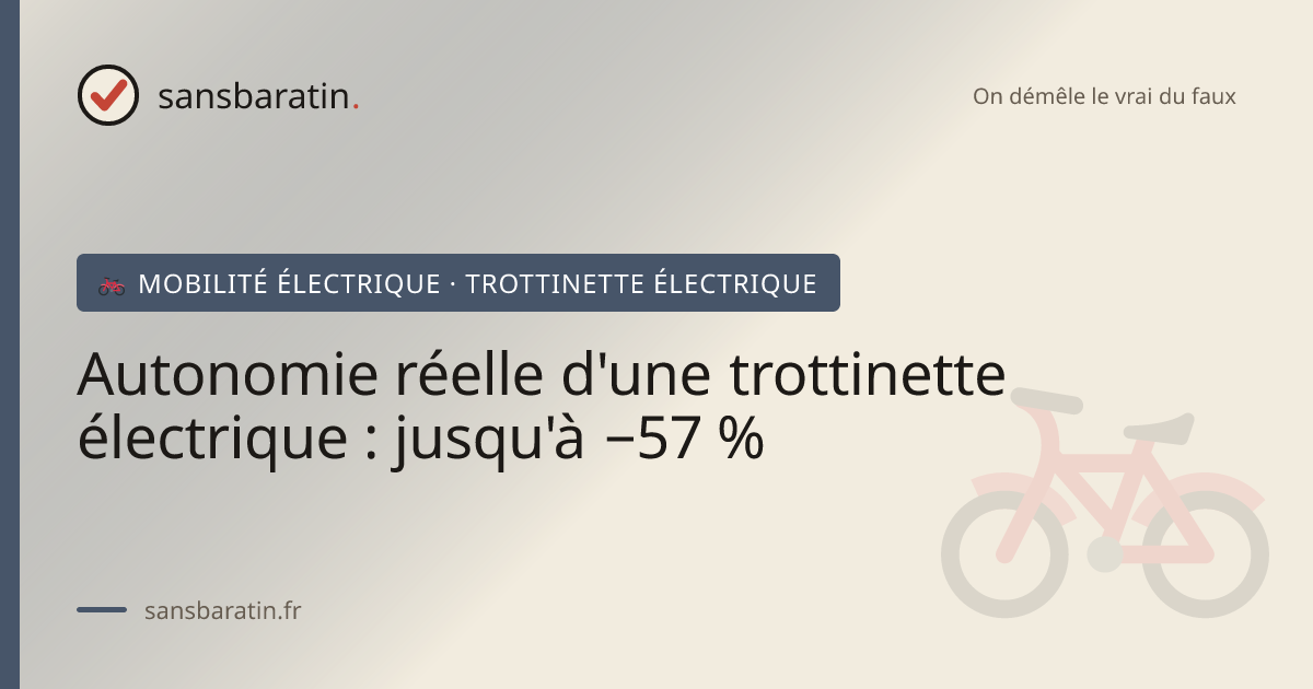 Autonomie réelle d'une trottinette électrique : jusqu'à −57 %