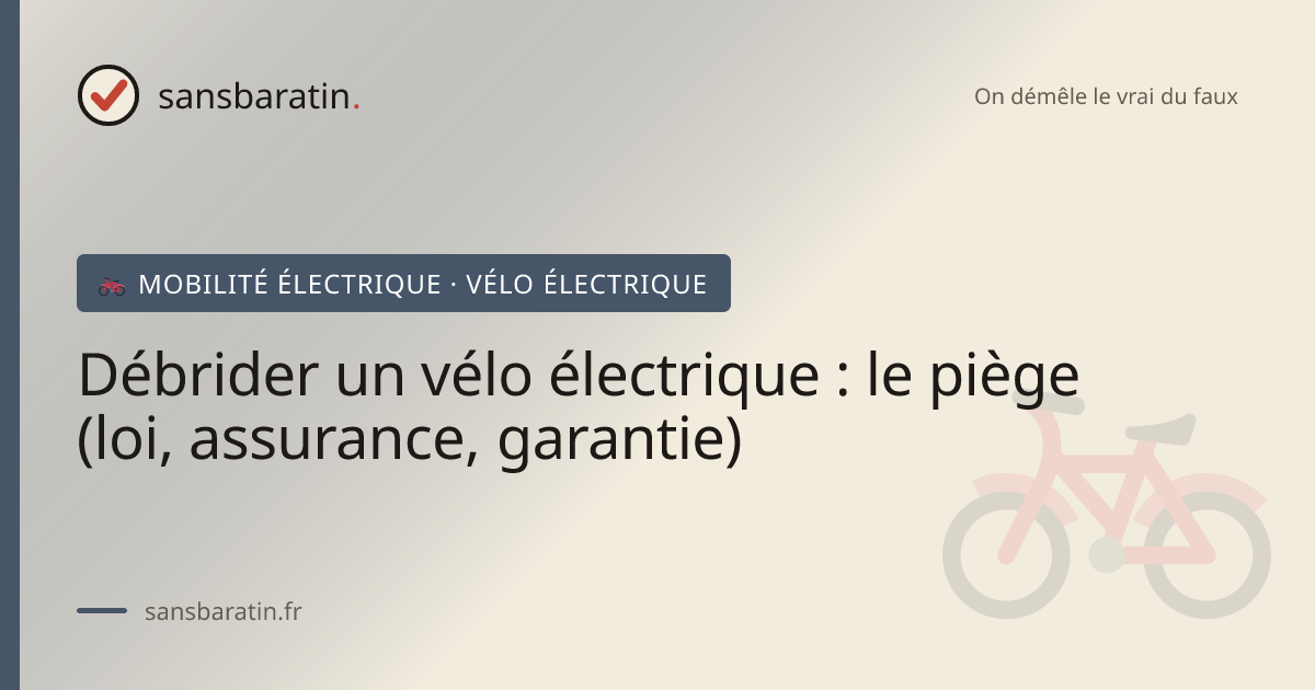 Débrider un vélo électrique : le piège (loi, assurance, garantie)