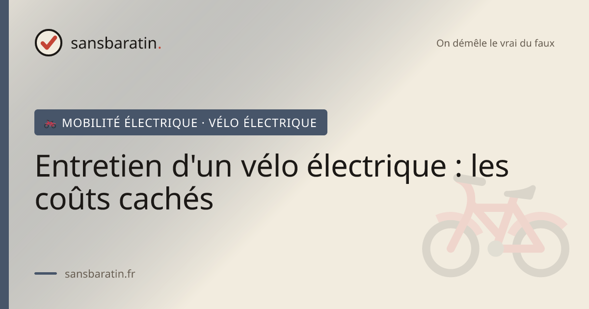 Entretien d'un vélo électrique : les coûts cachés