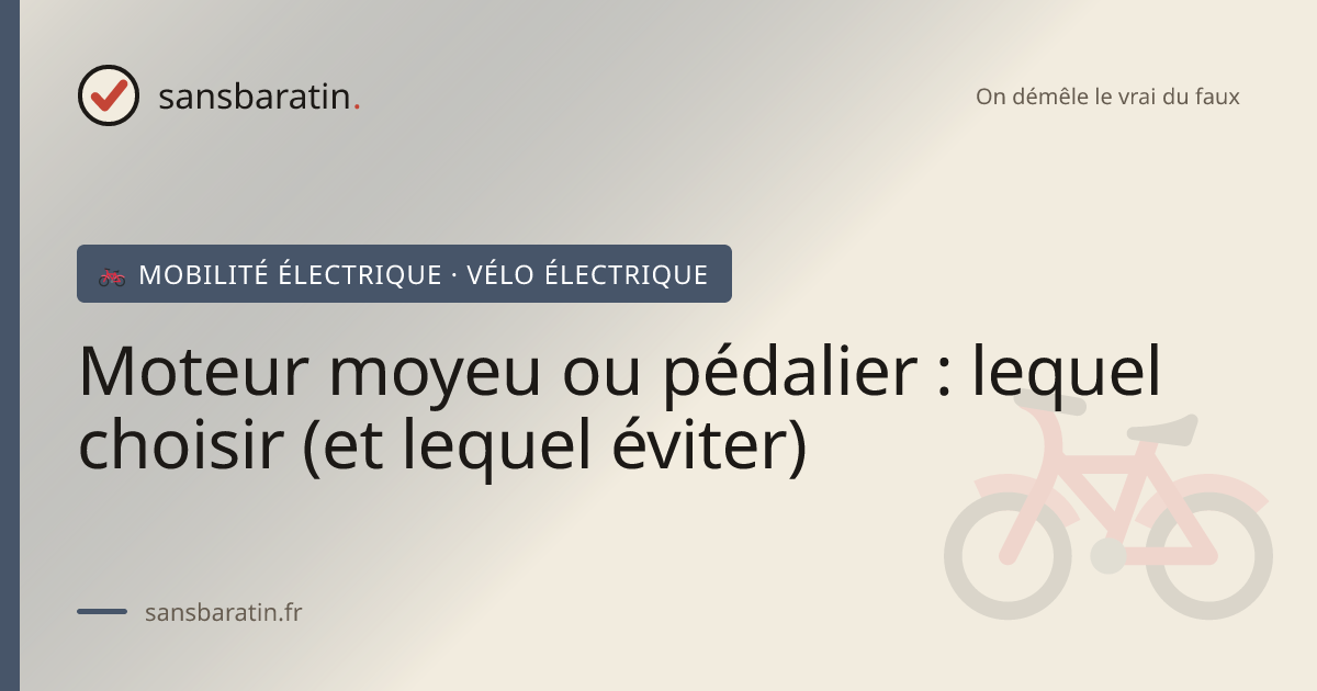 Moteur moyeu ou pédalier : lequel choisir (et lequel éviter)